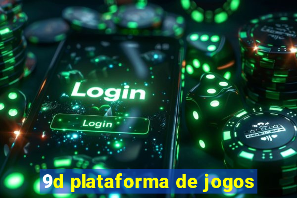 9d plataforma de jogos