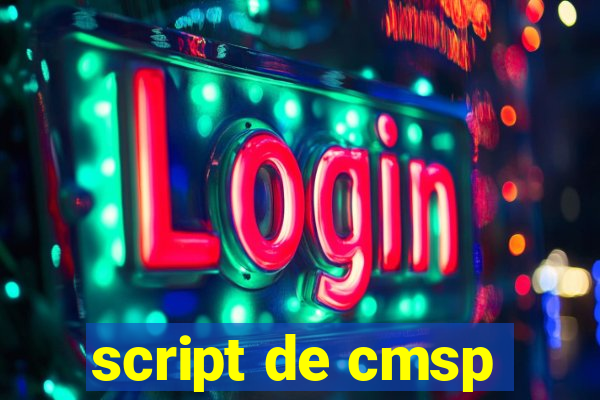 script de cmsp