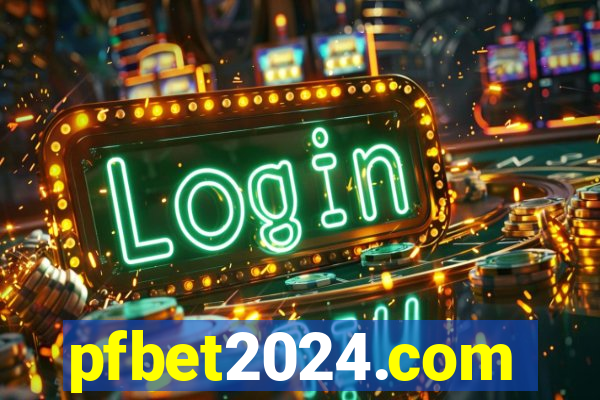 pfbet2024.com