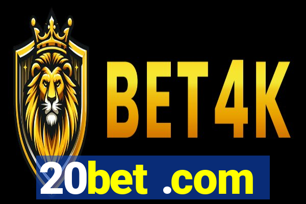 20bet .com