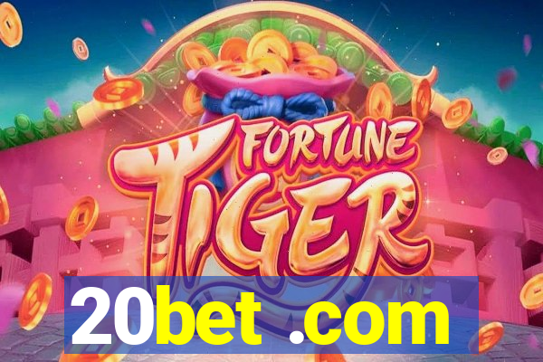 20bet .com
