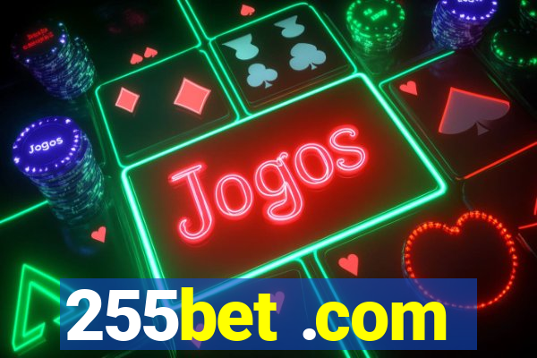 255bet .com