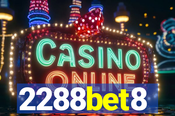 2288bet8
