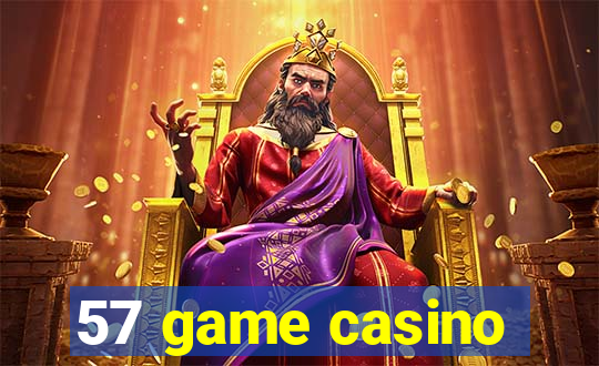 57 game casino