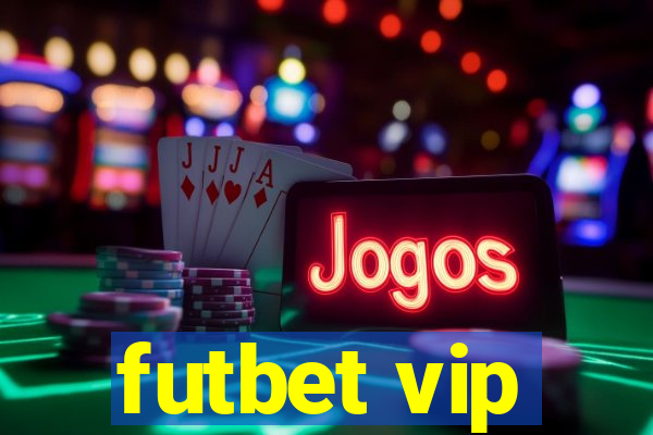 futbet vip