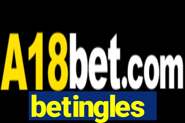 betingles
