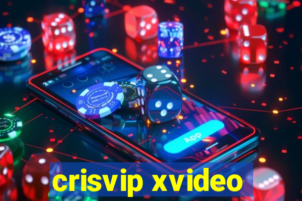 crisvip xvideo