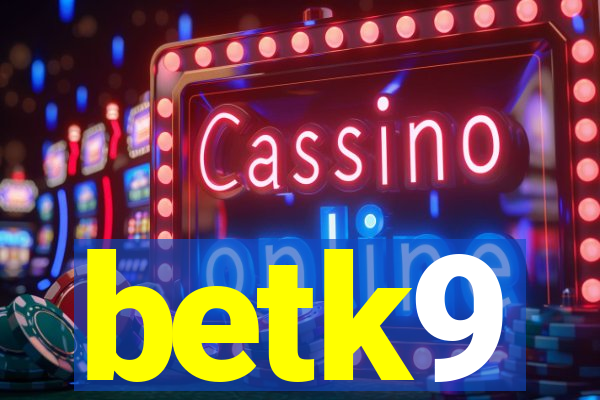 betk9