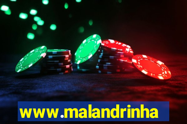 www.malandrinhas.net