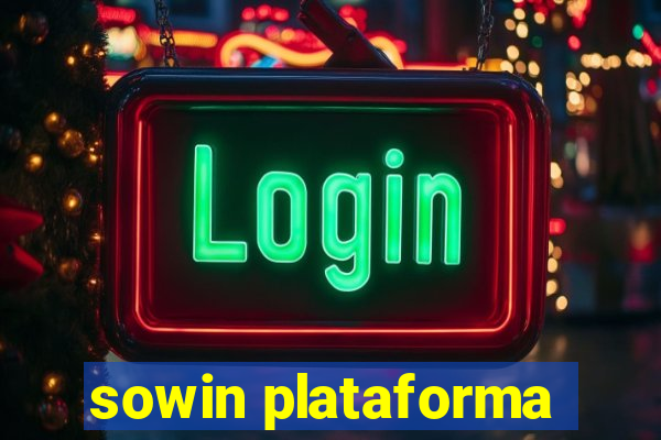 sowin plataforma