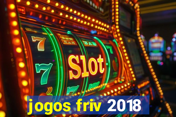 jogos friv 2018