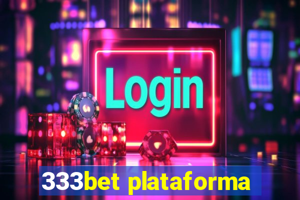 333bet plataforma