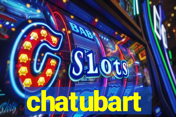 chatubart