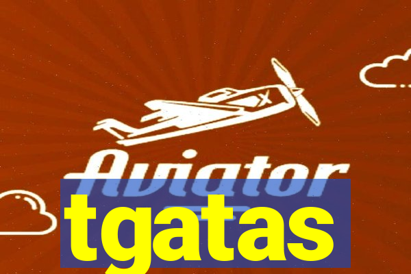 tgatas