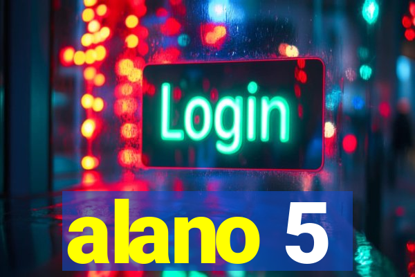 alano 5