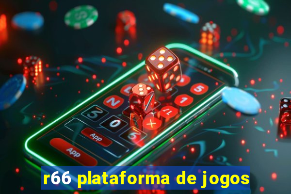 r66 plataforma de jogos