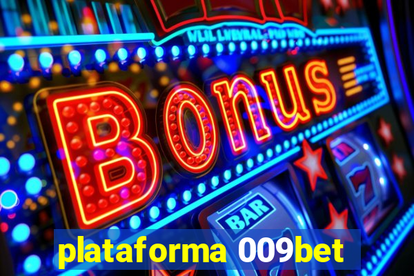 plataforma 009bet