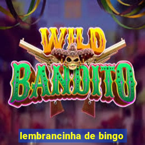 lembrancinha de bingo