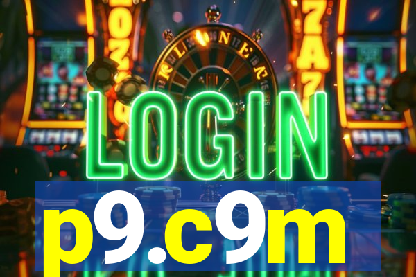 p9.c9m