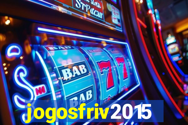 jogosfriv2015