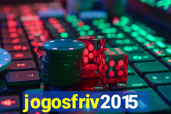 jogosfriv2015