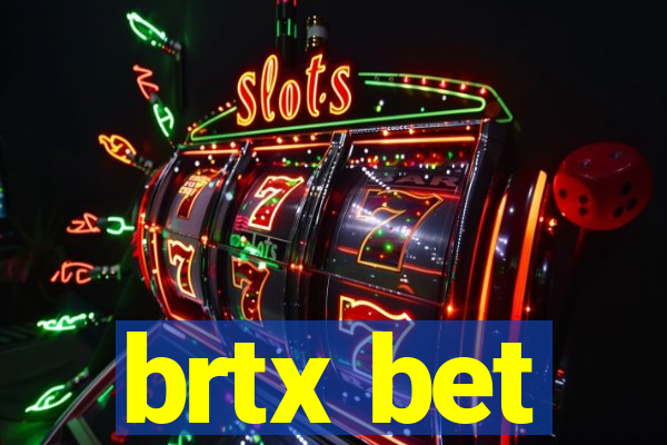 brtx bet