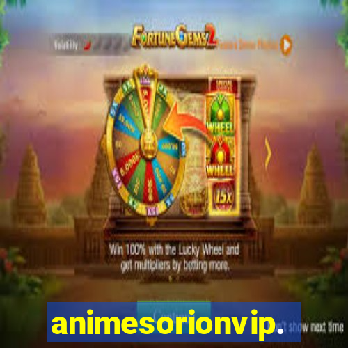 animesorionvip.net