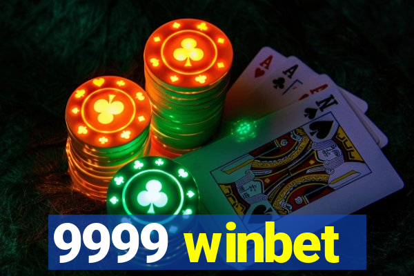 9999 winbet