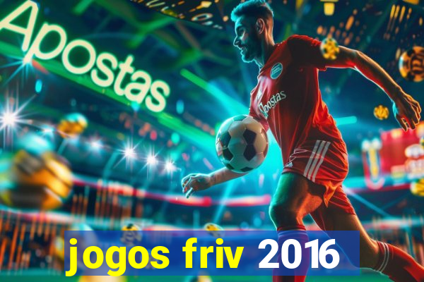 jogos friv 2016