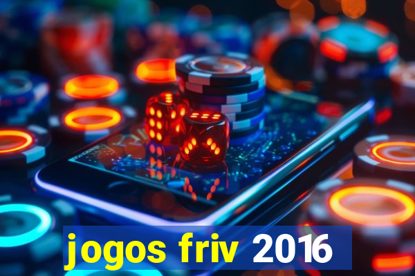 jogos friv 2016
