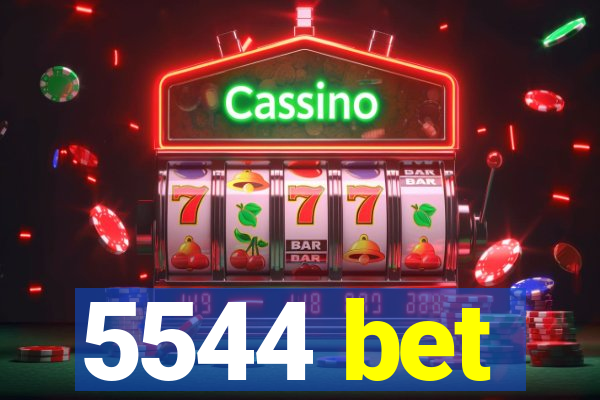 5544 bet