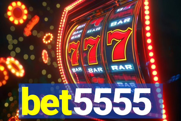 bet5555