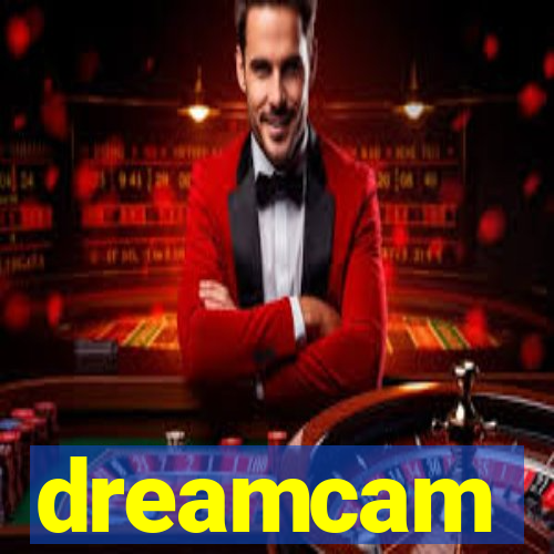 dreamcam