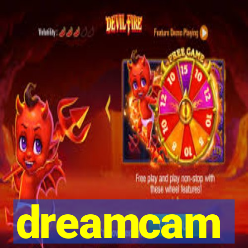dreamcam