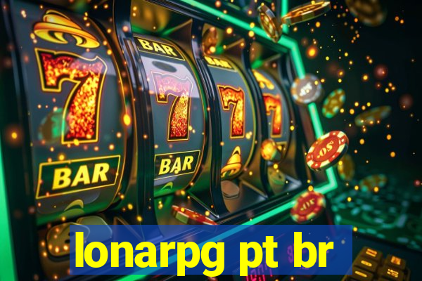 lonarpg pt br