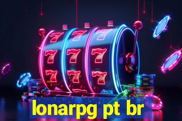 lonarpg pt br