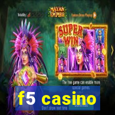 f5 casino