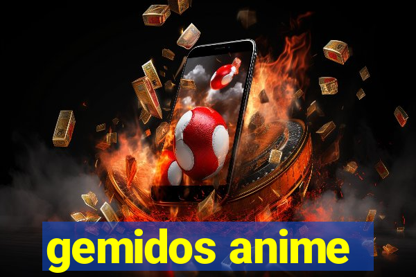 gemidos anime