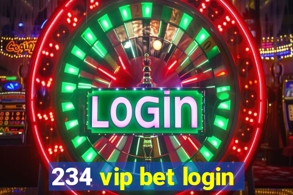 234 vip bet login