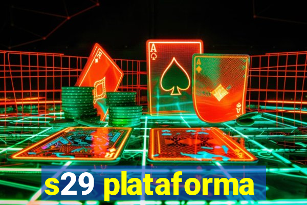 s29 plataforma
