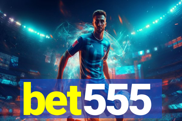 bet555