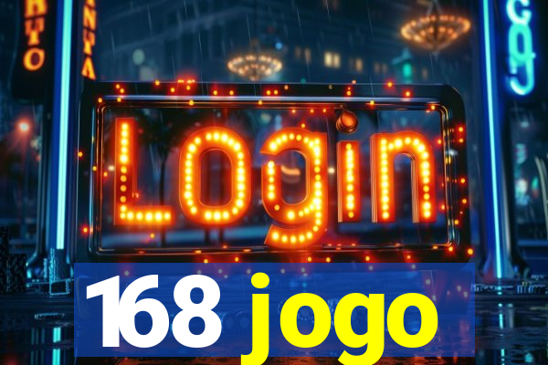 168 jogo