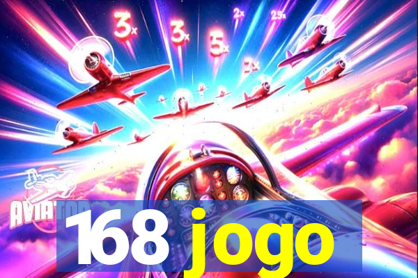 168 jogo