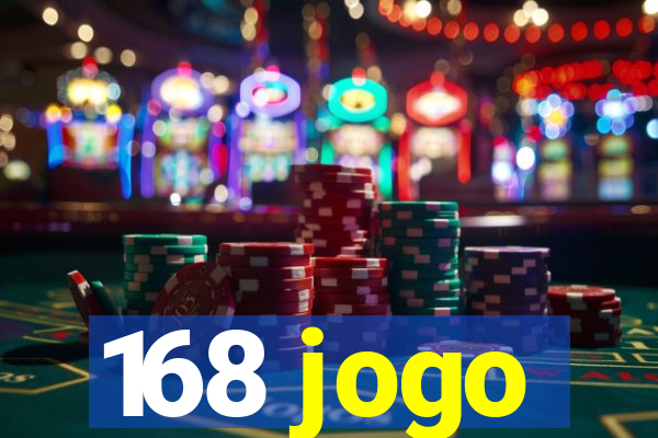 168 jogo