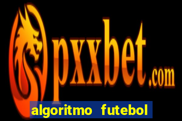 algoritmo futebol virtual bet365