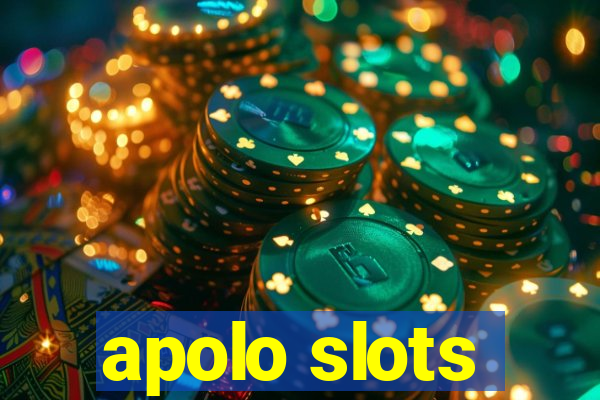 apolo slots