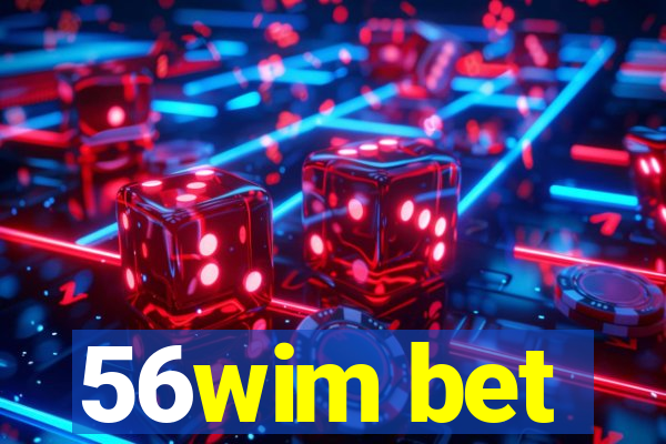 56wim bet