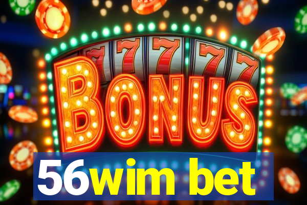 56wim bet