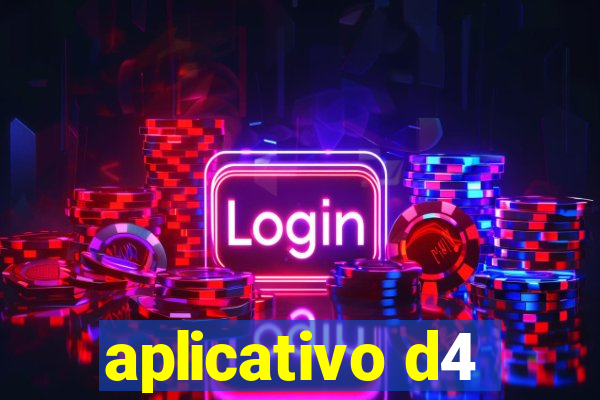 aplicativo d4