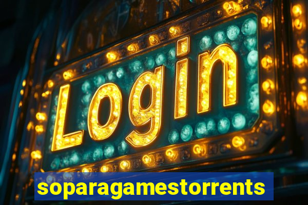 soparagamestorrents 2015 lista jogos para jtag rgh
